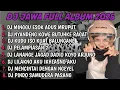 Lagu DJ JAWA FULL ALBUM |SAMPAI JUMPA GOODBAY SAYANG AKU RABI X NYANDING KOWE BUTUHKE RAGAT 2025 FULLBASS