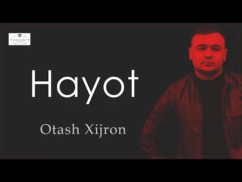 Download MP3 Otash Xijron - Hayot (audio) 2023 | Оташ Хижрон - Хаёт (аудио) 2023