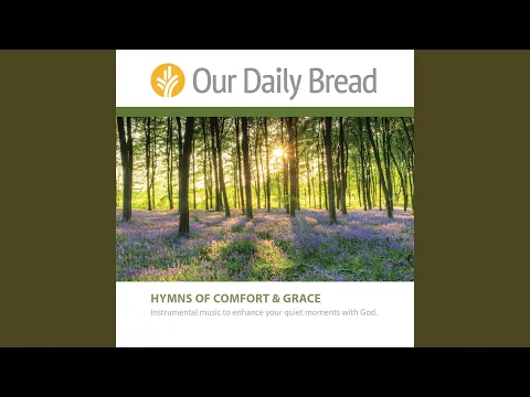 Clipe de Jesus, Lover of My Soul - Our Daily Bread