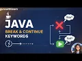 Class-13 Master Java Break and Continue Statements Java Tutorial for Beginners