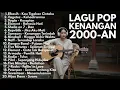 Download Lagu LAGU KENANGAN 2000-AN BAND POP INDONESIA HITS NOSTALGIA (TANPA IKLAN)