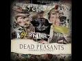 Dead Peasants (feat. Devin Duarte)