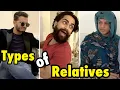 Download Lagu TYPES OF RELATIVES | Shahveer Jafry