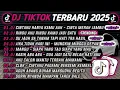 Download Lagu DJ TIKTOK TERBARU 2025🎵DJ CINTAKU HANYA KAMU AAH🎵DJ RINDU AKU RINDU KAMU JADI SATU 🔥