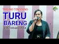 TURU BARENG - TINAH COVER | TARLING TENGDUNG