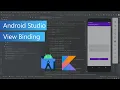 ViewBinding Android Studio Tutorial Kotlin