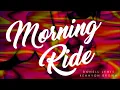 Donell Lewis X Kennyon Brown - Morning Ride Remix
