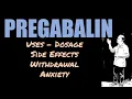 Pregabalin Review 25mg 75mg 150mg Side Effects Anxiety and Wit rawal