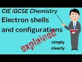 electronic configuration and electron shells Cambridge IGCSE Chemistry 2 2
