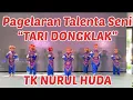 Download Lagu TARI DONGKLAK TK NURUL HUDA SURABAYA DI ACARA PAGELARAN TALENTA SENI