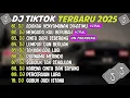 Lagu DJ TIKTOK TERBARU 2025 ~ DJ ADAKAH KENYAMANAN DIHATIMU🎵DJ MENGAPA KAU BERUBAH🎵FULL ALBUM