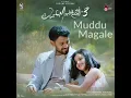 muddu magale from lovemocktail3 #kannada #songs #lovemocktail