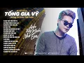 Download Lagu ANH THẤY MÌNH NHỚ EM | LIÊN KHÚC TỐNG GIA VỸ 8X9X | TOP NHẠC TRẺ  THỜI NIÊN THIẾU HAY NHẤT 2024
