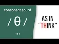 Download Lagu 'TH': Consonant Sound / θ / as in \