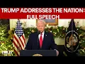 Lagu FULL: President Trump addresses the nation