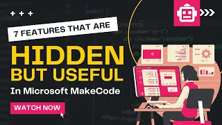 These 7 HIDDEN but USEFUL micro bit MakeCode Editor Features will BLOW UP Your Mind Help You a Lot