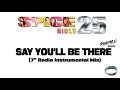 Download Lagu Spice Girls - Say You'll Be There (7” Radio Mix Instrumental)