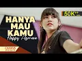 Download Lagu Happy Asmara - Hanya Mau Kamu