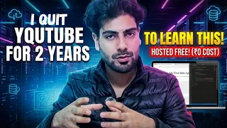 I Quit YouTube for 2 Years to Learn This