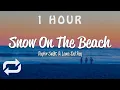 Download Lagu [1 HOUR 🕐 ] Taylor Swift - Snow On The Beach (Lyrics) ft Lana del Rey