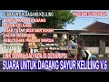 Download Lagu Suara Untuk Dagang Sayur Keliling Versi 6