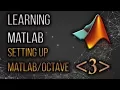 MATLAB Programming Tutorial for Beginners - Setting Up MATLAB And GNU Octave