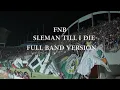 Download Lagu FNB SLEMAN TILL I DIE FULL BAND