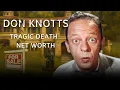 Barney Fife Don Knott s Abandoned House Wife 2 Children TRAGIC DEATH Net Worth