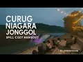 CURUG NIAGARA JONGGOL : Hidden Gem Jonggol yang Bikin Betah Lama-Lama