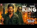Lagu THE KING (2025) FULL HD MOVIE | Shahrukh Khan | Suhana Khan Ki New Leaked Movie 2025