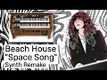 Download Lagu Beach House - Space Song (Instrumental Synth Remake)