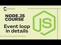 Ultimate Guide to Node js Event Loop Event Loop Detailed Explanation with Code Example