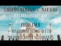 Code360 Coding Ninjas Weekly Contest 200 Problem D Maximum Score with Replacement Subarrays