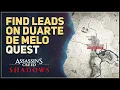 Lagu Find leads on Duarte de Melo Assassin's Creed Shadows