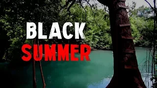 Black Summer Creepypasta