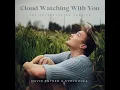 Cloud Watching With You (Orchestrated Version)