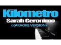 Download Lagu KILOMETRO - Sarah Geronimo (KARAOKE VERSION)