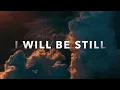 Still | Hillsong Worship | Lyric Video
