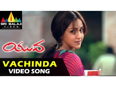 Download MP3 Yuva Video Songs | Vachinda Megham Video Song | Suriya, Isha Deol | Sri Balaji Video