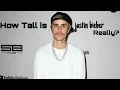 How Tall is Justin Bieber Really Real Height of Justin Bieber