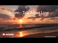 Download Lagu Poizen - Talk About Love