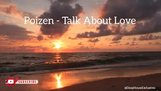 poizen talk about love