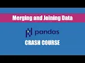 Python Pandas Library Tutorial - Merging and Joining DataFrames in Pandas