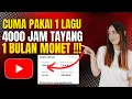 Download Lagu CUMA 1 VIDEO AJA LANGSUNG MONET‼️Begini Cara Cepat Tembus 4000 Jam Tayang