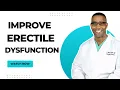 Top Foods That Improve Erectile Dysfunction
