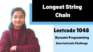 Longest String Chain Leetcode 1048 Dynamic Programming