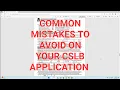 Common Mistakes to avoid on CSLB Applications