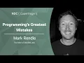 Programming s Greatest Mistakes - Mark Rendle