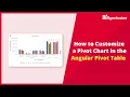 How to Customize a Pivot Chart in the Angular Pivot Table