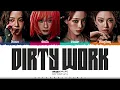 aespa 'Dirty Work' Lyrics (에스파 Dirty Work 가사) [Color Coded Han_Rom_Eng] | ShadowByYoongi